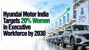 Hyundai Motor India Targets 20% Women in Executive Workforce by 2030