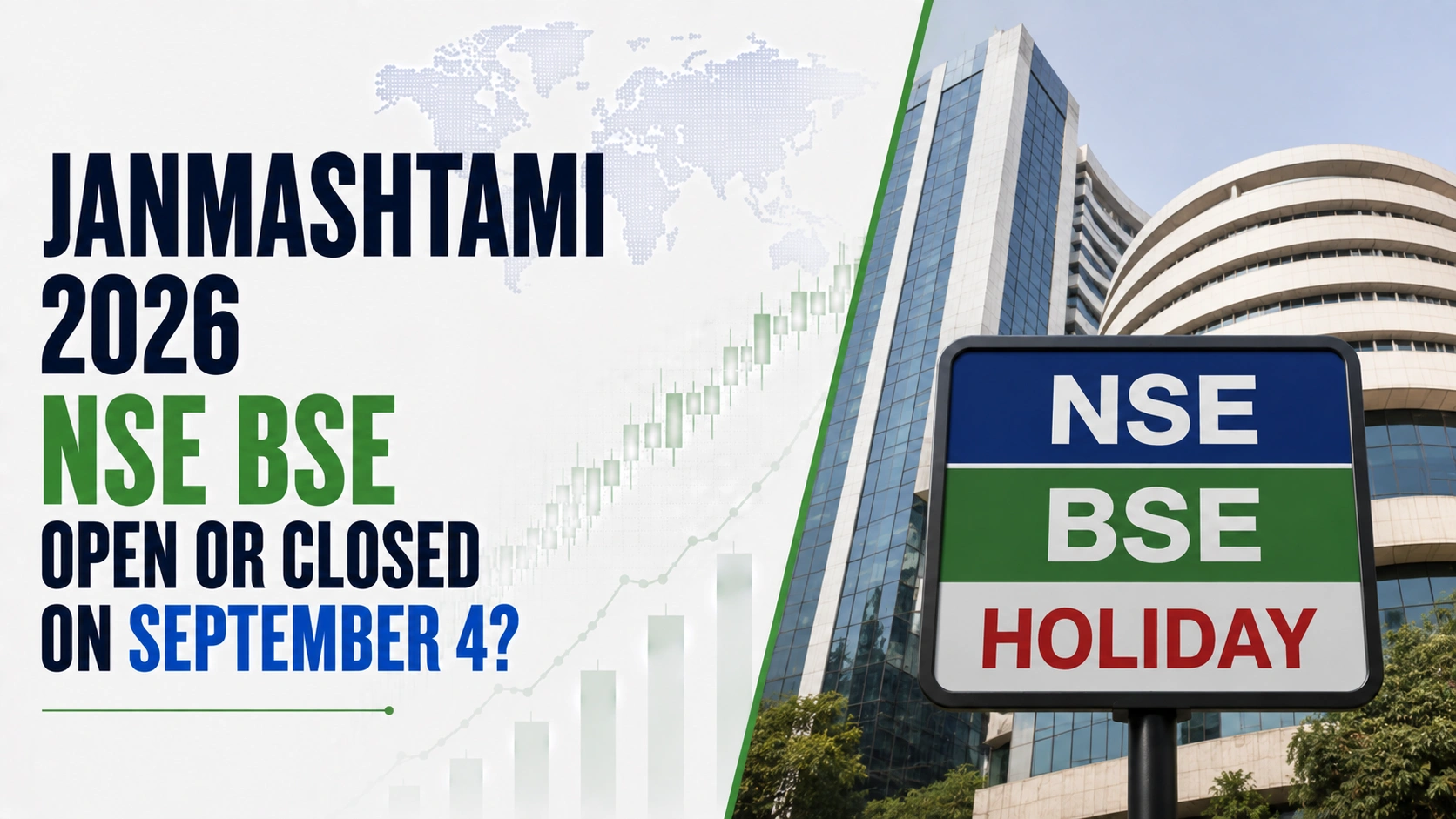 Janmashtami 2026: NSE, BSE Open or Closed on September 4?