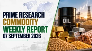 HSL Prime Research Commodity Weekly Report: 07 September 2026