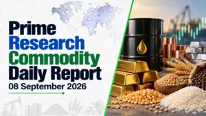 HSL Prime Research Commodity Daily Report: 08 September 2026