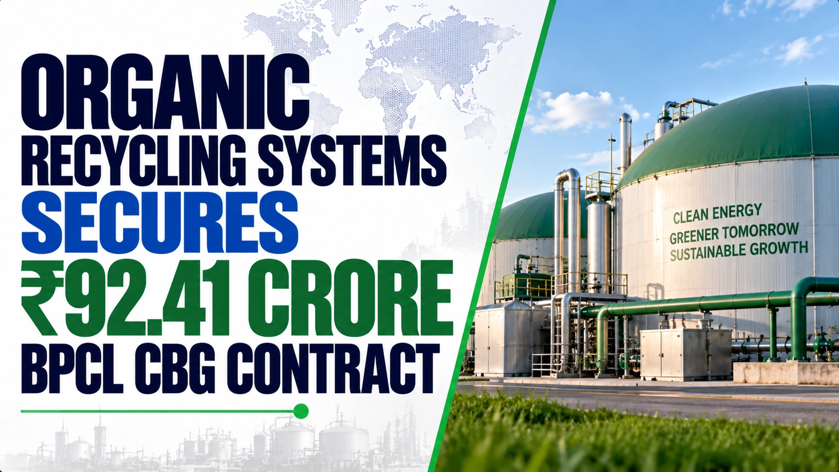 Organic Recycling Systems Secures ₹92.41 Crore BPCL CBG Contract; Shares Rise 1.67%