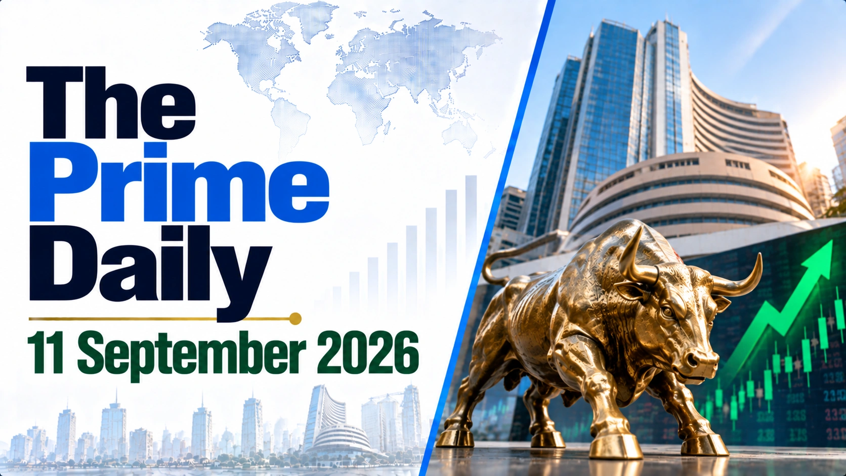 The Prime Daily: 11 September 2026
