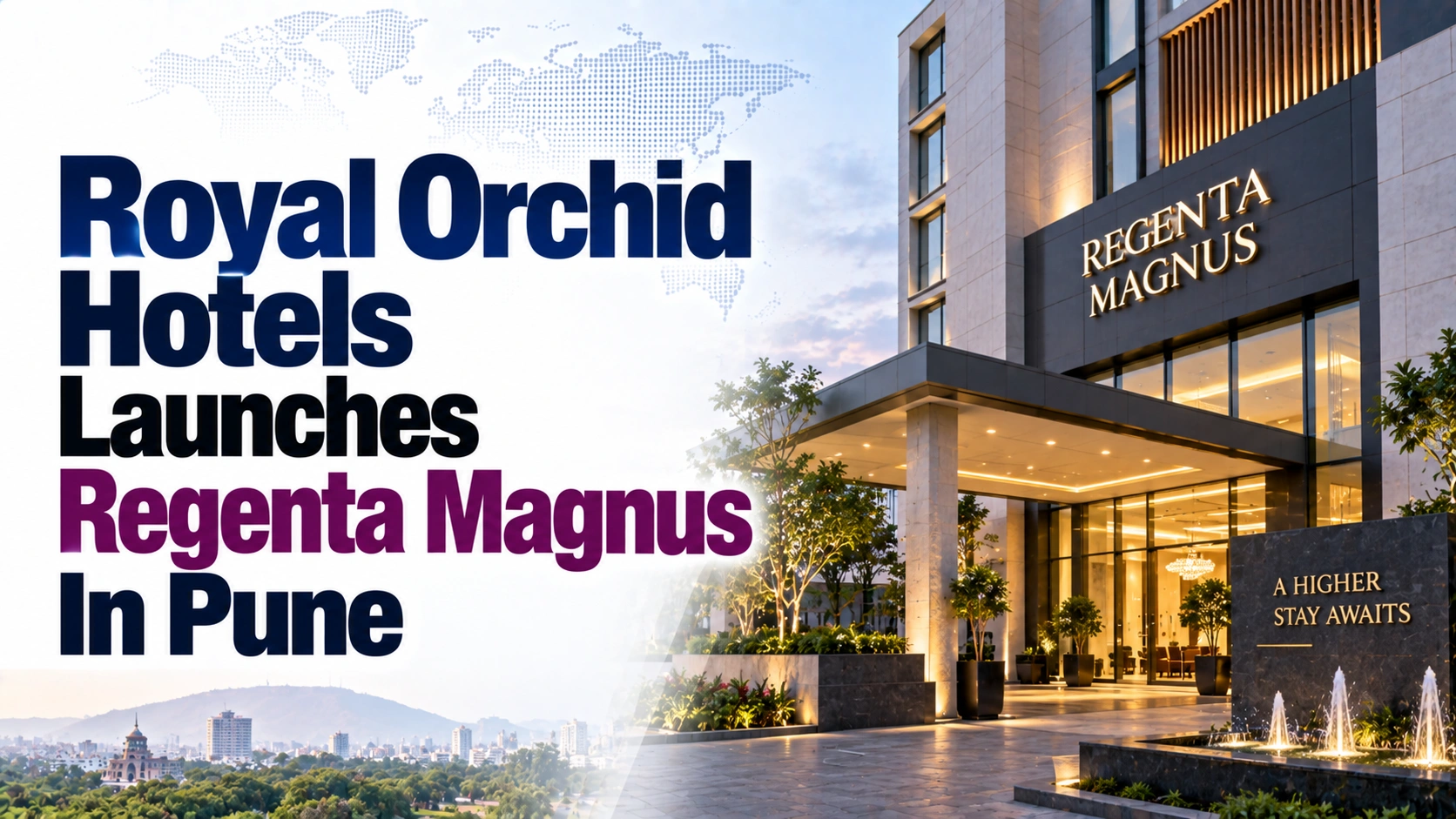 Royal Orchid Hotels Launches Regenta Magnus In Pune; Shares Fall 0.17%