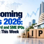 Upcoming IPOs 2026: Mainboard and SME IPOs Opening This Week