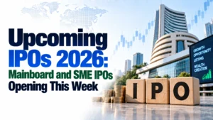 Upcoming IPOs 2026: Mainboard and SME IPOs Opening This Week