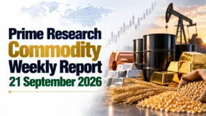 Prime Research Commodity Weekly Report: 21 September 2026