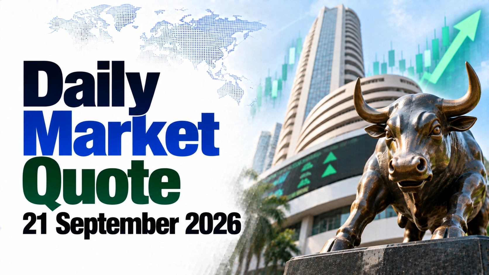 Daily Market Quote: 21 September 2026