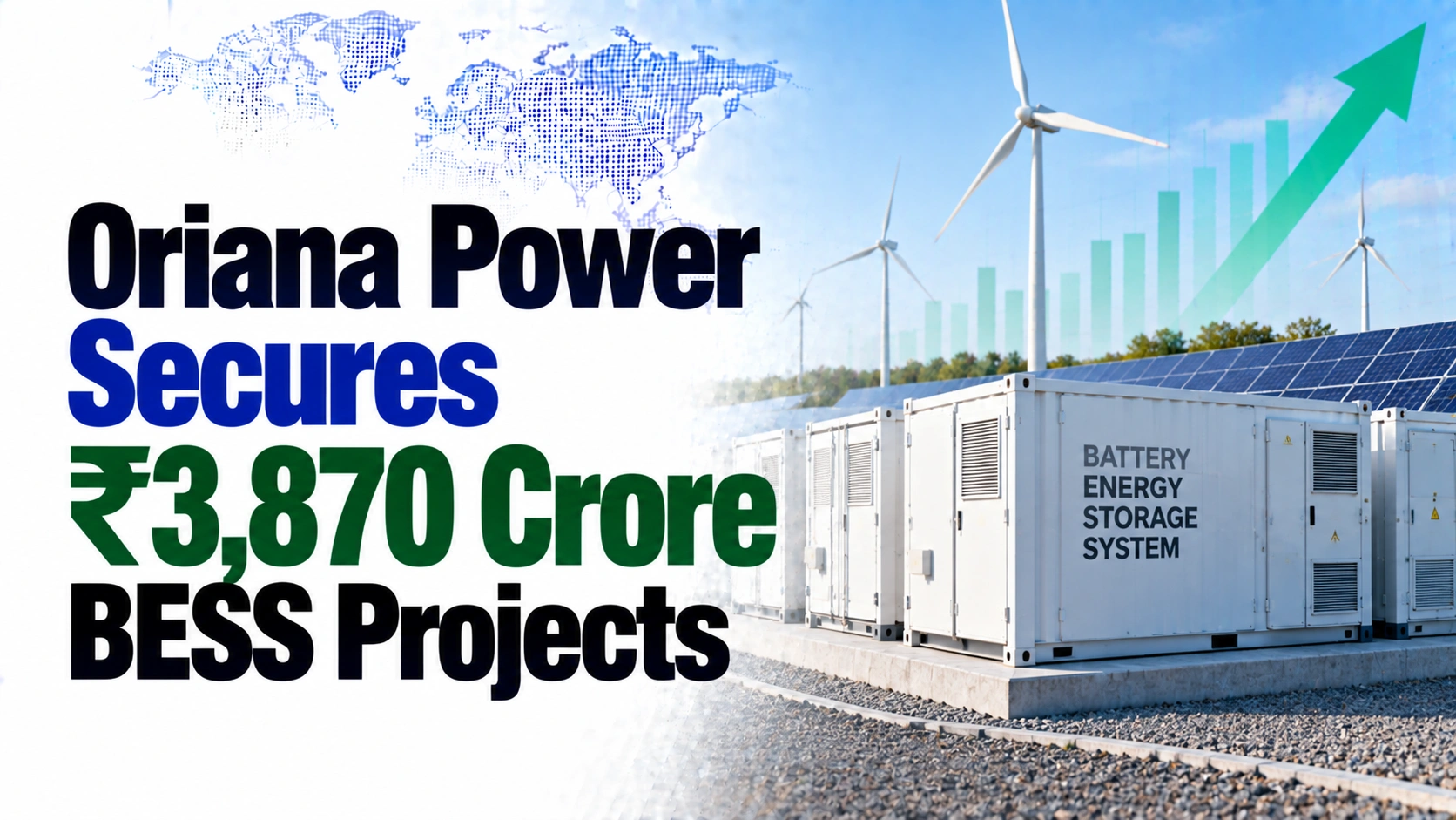 Oriana Power Secures ₹3,870 Crore BESS Projects; Shares Rise 5.16%