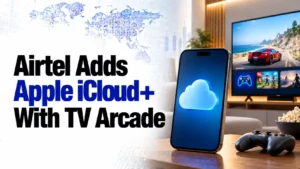 Airtel Adds Apple iCloud+ With TV, Arcade; Shares Rise 0.05%