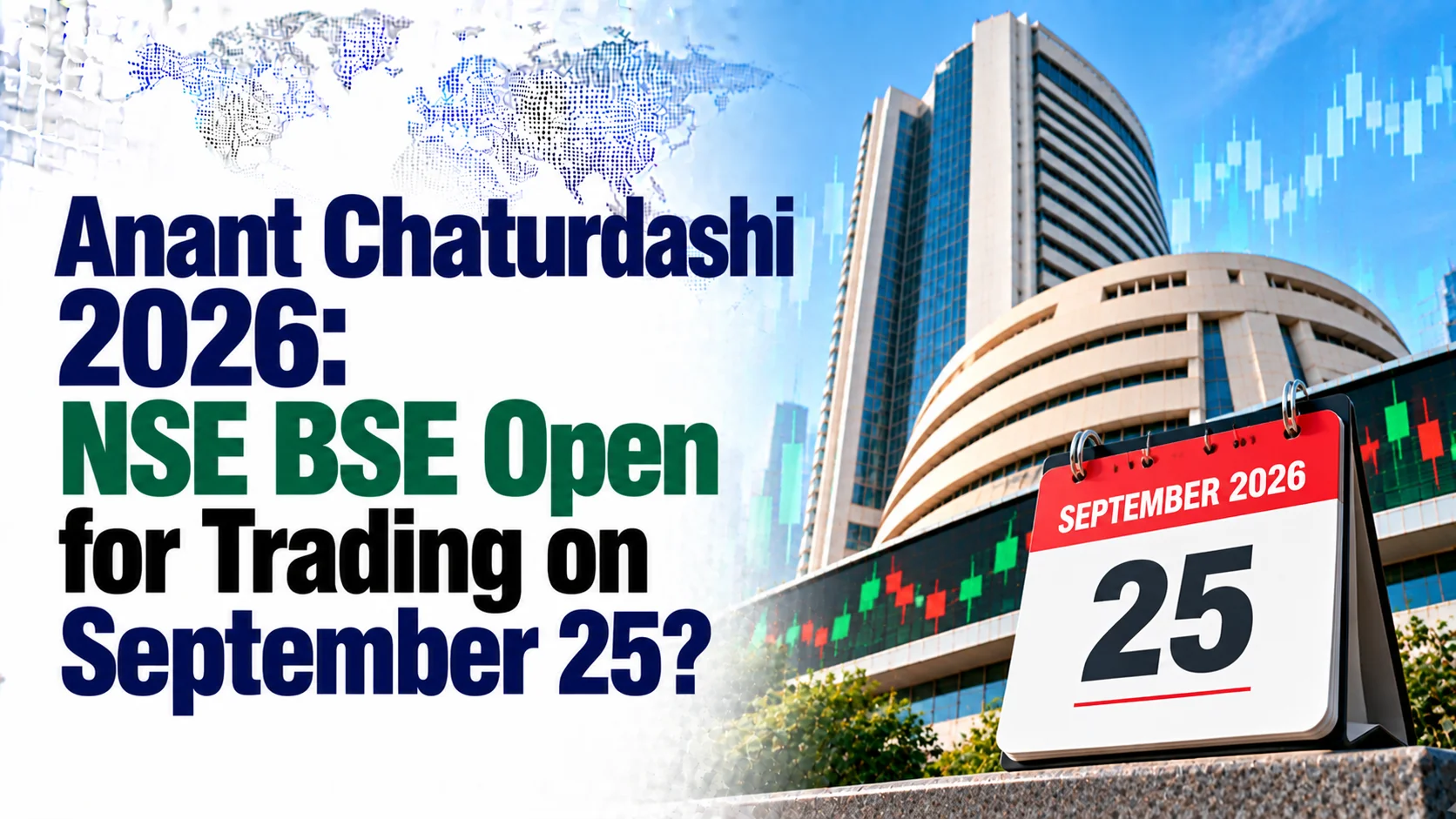 Anant Chaturdashi 2026: NSE, BSE Open for Trading on September 25?