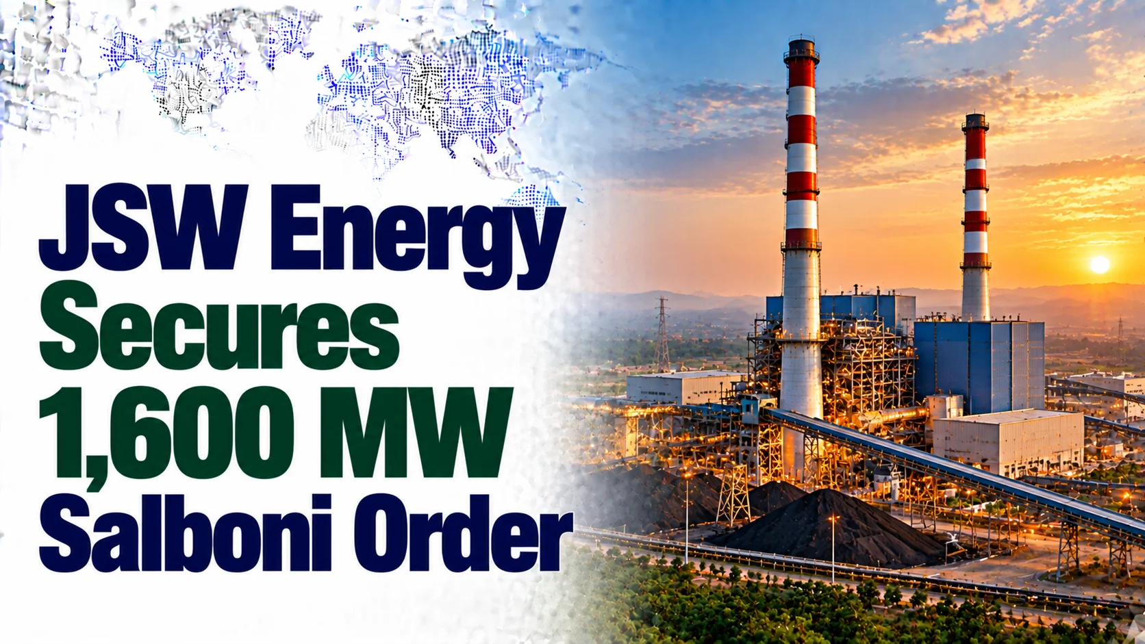 JSW Energy Secures 1,600 MW Salboni Order