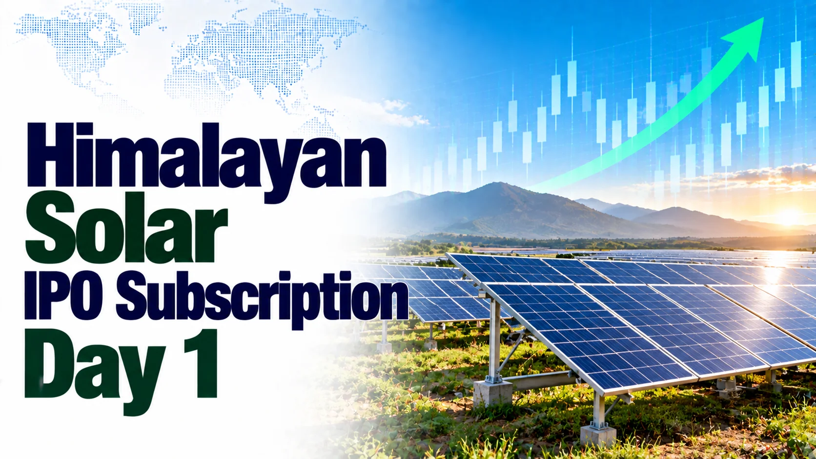Himalayan Solar IPO Subscription Day 1: Issue Subscribed 0.51 Times