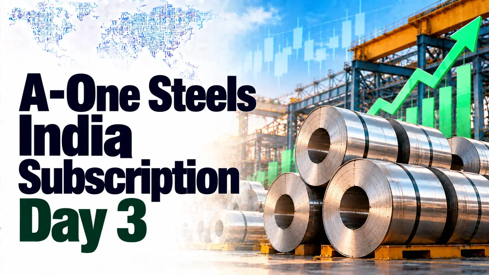 A-One Steels IPO Subscription Day 3: Issue Subscribed 12.23 Times