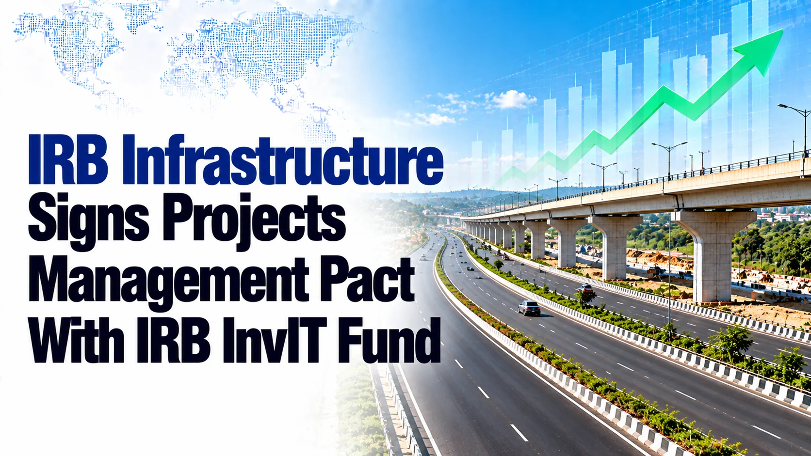 IRB Infrastructure Signs Projects Management Pact With IRB InvIT Fund; Shares Decline 0.93%