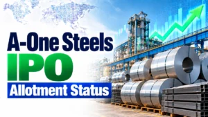 A-One Steels IPO Allotment Status: Check A-One Steels Allotment Status, Subscription Data and Online Share Allocation