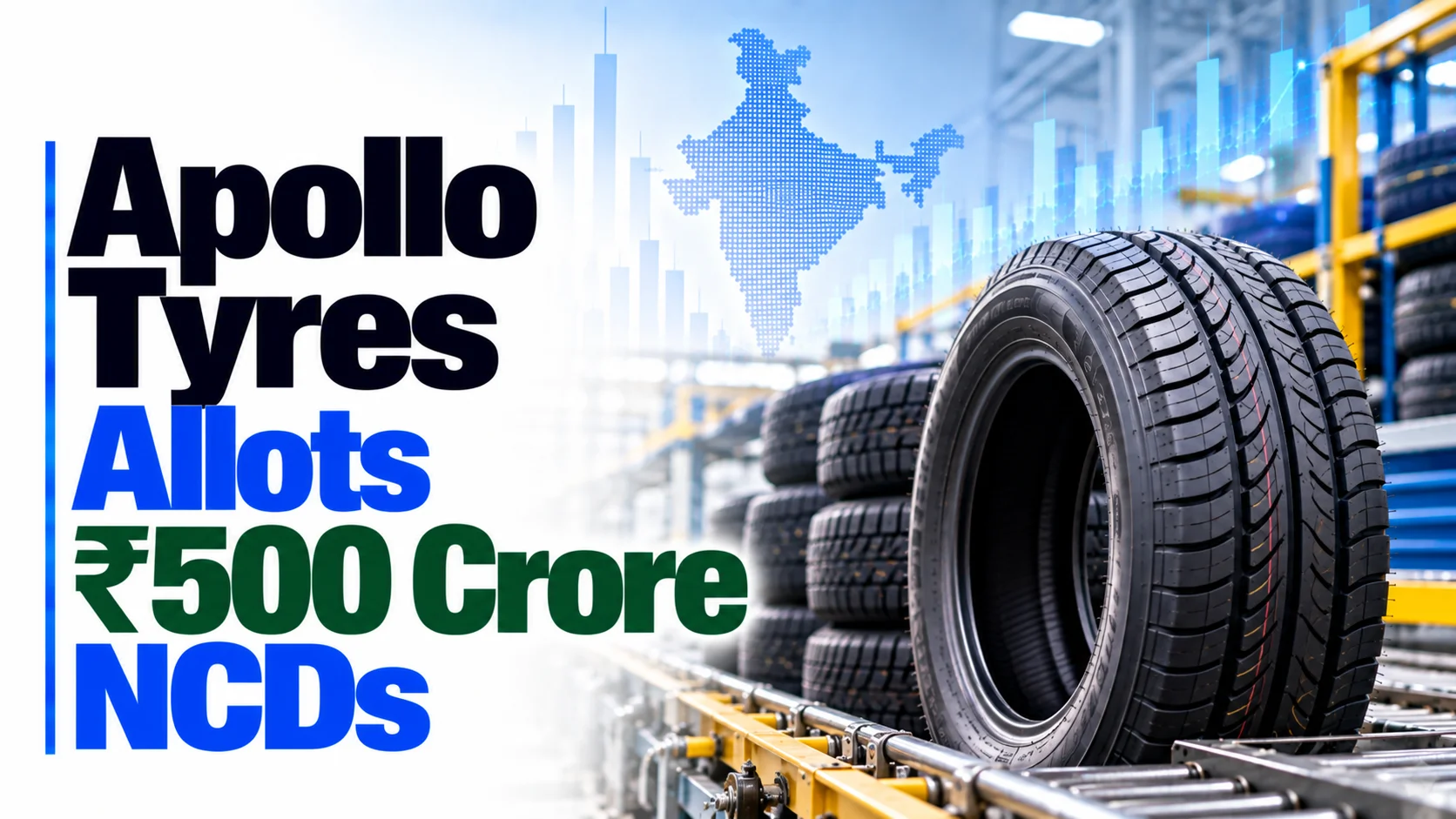 Apollo Tyres Allots ₹500 Crore NCDs; Shares Fall 0.17%
