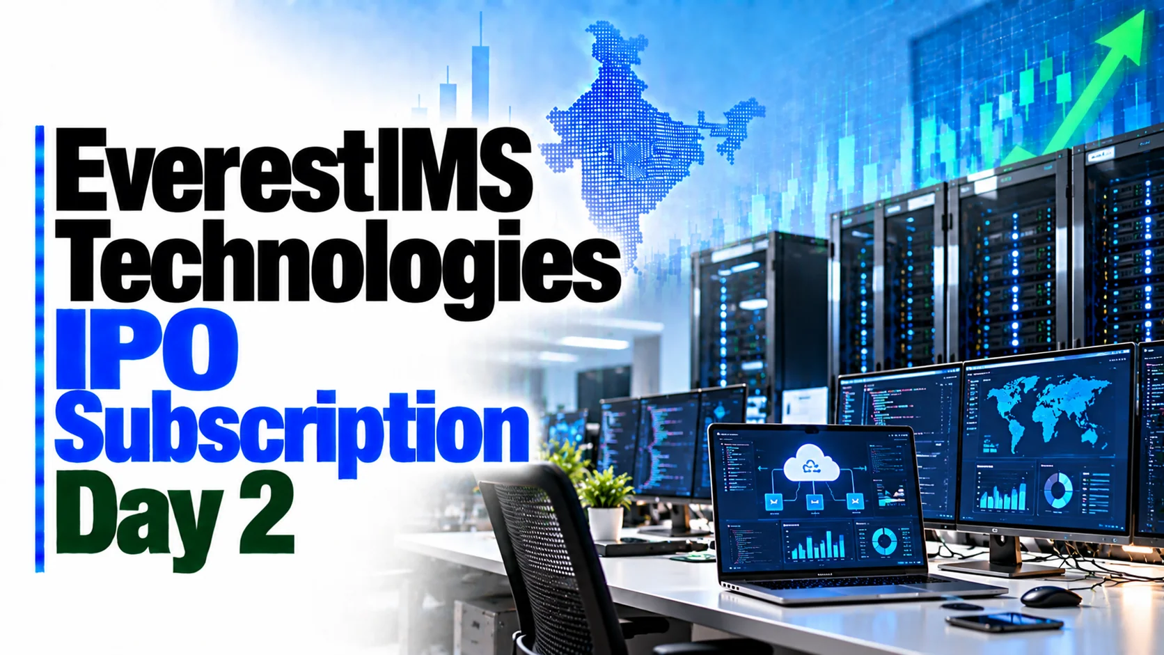 EverestIMS Technologies IPO Subscription Day 2: 0.52x