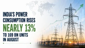 India’s Power Consumption Rises Nearly 13% to 169 Bn Units in August