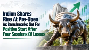 Indian Shares Rise At Pre-Open As Benchmarks Set For Positive Start After Four Sessions Of Losses