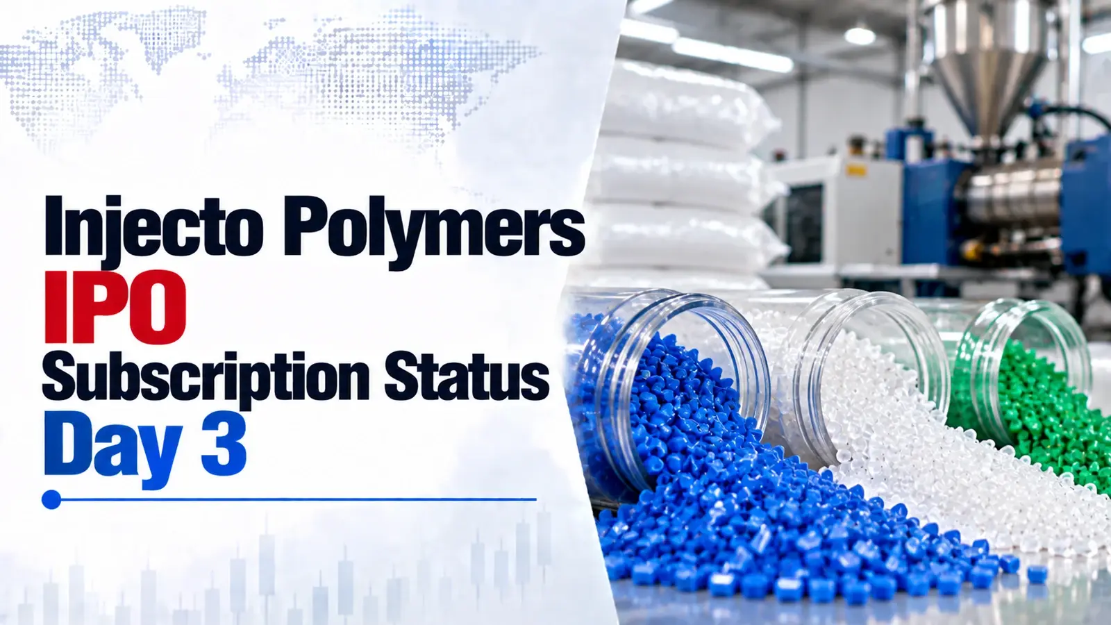 Injecto Polymers IPO Subscription Status Day 3