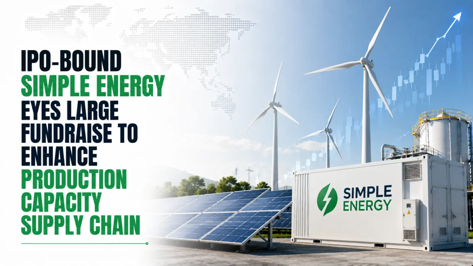 IPO-Bound Simple Energy Eyes Large Fundraise To Enhance Production Capacity, Supply Chain