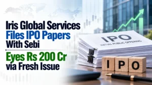 Iris Global Services Files IPO Papers With Sebi; Eyes Rs 200 Cr via Fresh Issue