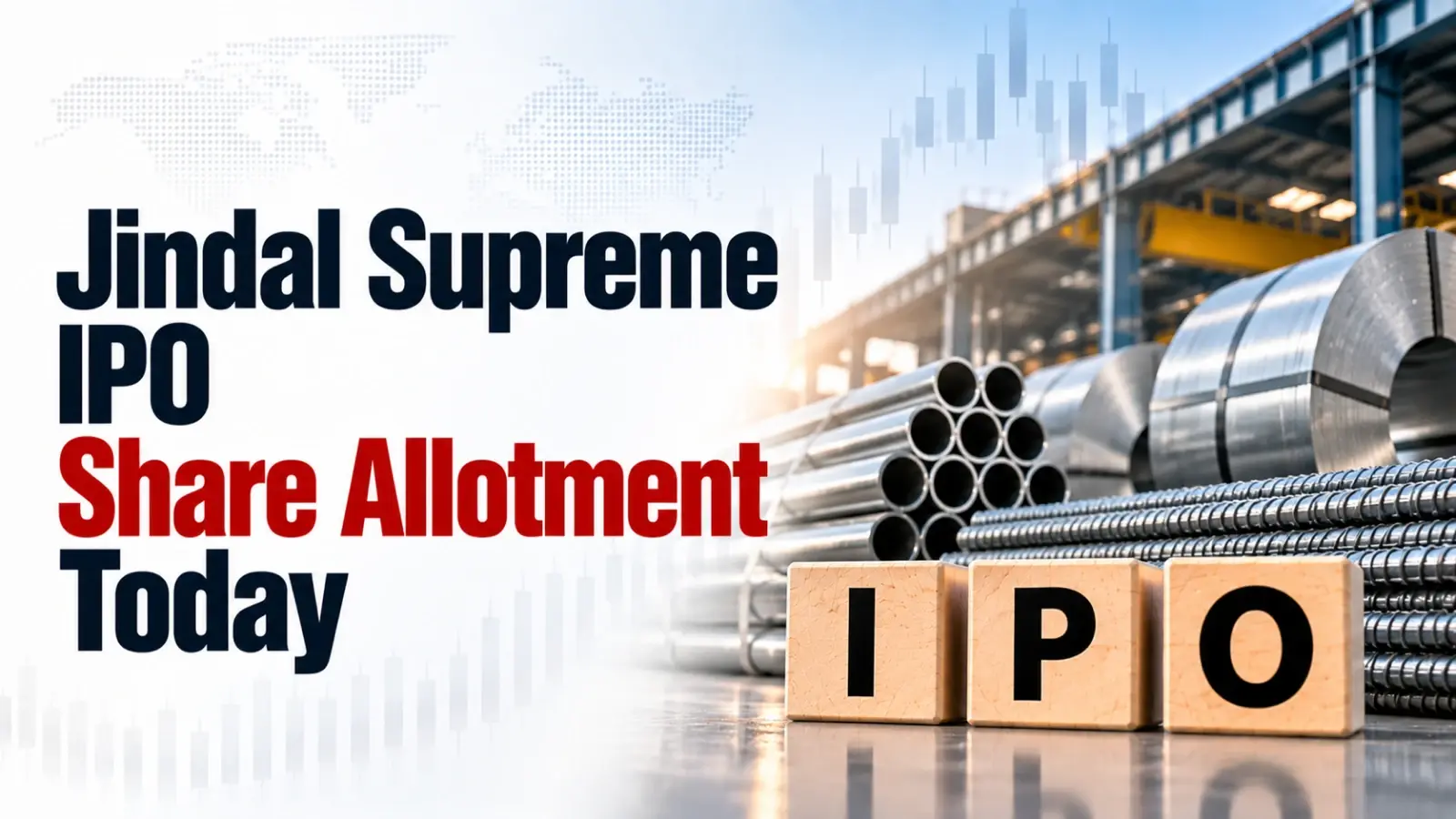 Jindal Supreme IPO Share Allotment Today