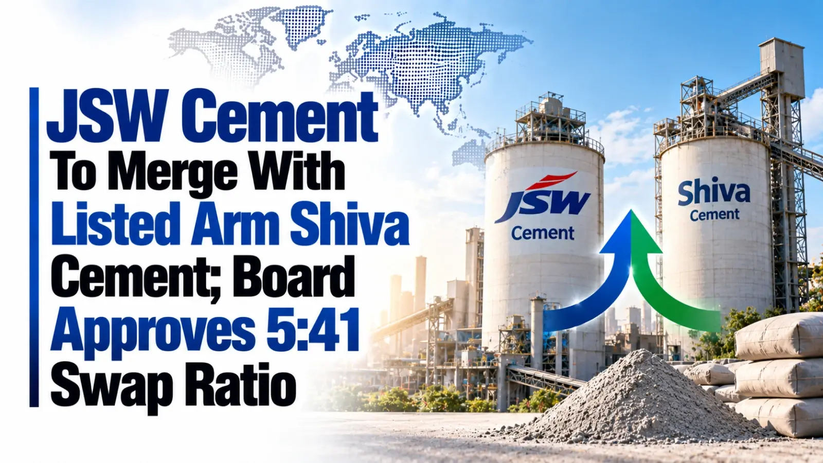 JSW Cement To Merge With Listed Arm Shiva Cement; Board Approves 5:41 Swap Ratio
