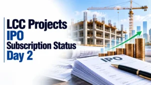 LCC Projects IPO Day 2 Subscription Status: Issue Subscribed3.93 Times