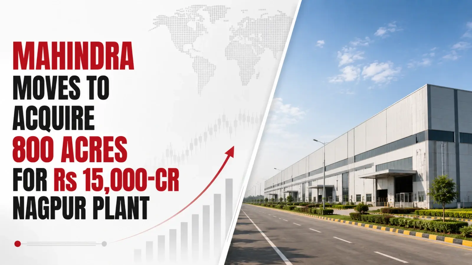 Mahindra Moves to Acquire 800 Acres for Rs 15,000-Cr Nagpur Plant