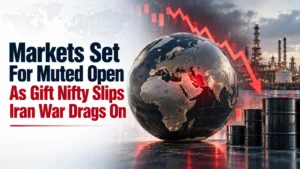 Markets Set For Muted Open As Gift Nifty Slips, Iran War Drags On