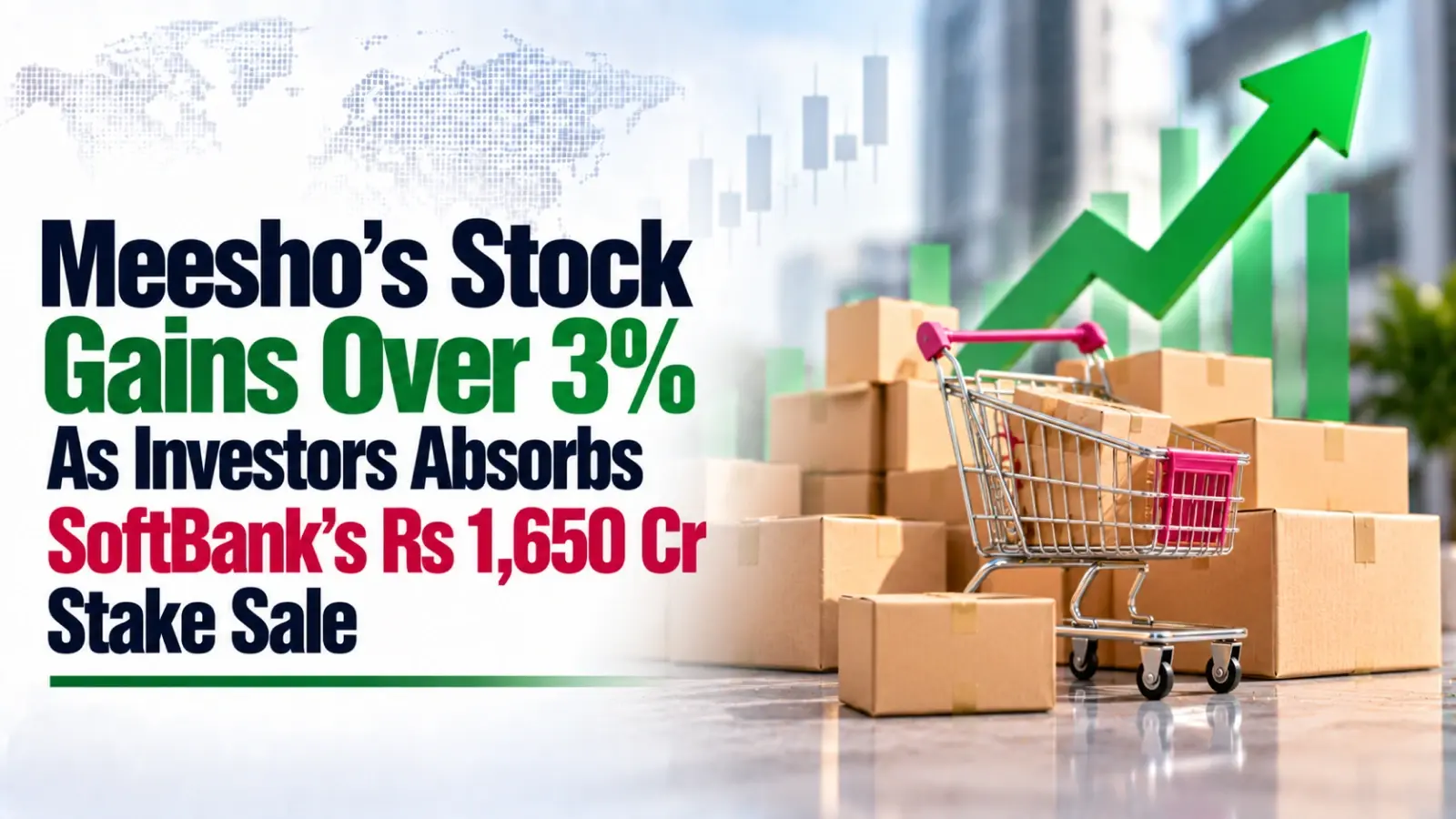 Meesho’s Stock Gains Over 3% As Investors Absorbs SoftBank’s Rs 1,650 Cr Stake Sale