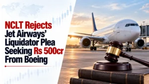 NCLT Rejects Jet Airways’ Liquidator Plea Seeking Rs 500cr From Boeing