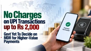 No Charges on UPI Transactions up to Rs 2,000; Govt Yet To Decide on MDR for Higher-Value Payments