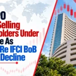 NSE IPO: Stake-Selling Shareholders Under Pressure As SBI, GIC Re, IFCI, BoB Stocks Decline