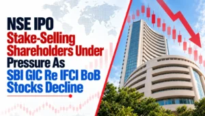 NSE IPO: Stake-Selling Shareholders Under Pressure As SBI, GIC Re, IFCI, BoB Stocks Decline