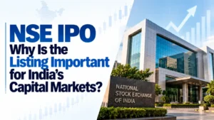 NSE IPO: Why Is the Listing Important for India's Capital Markets?