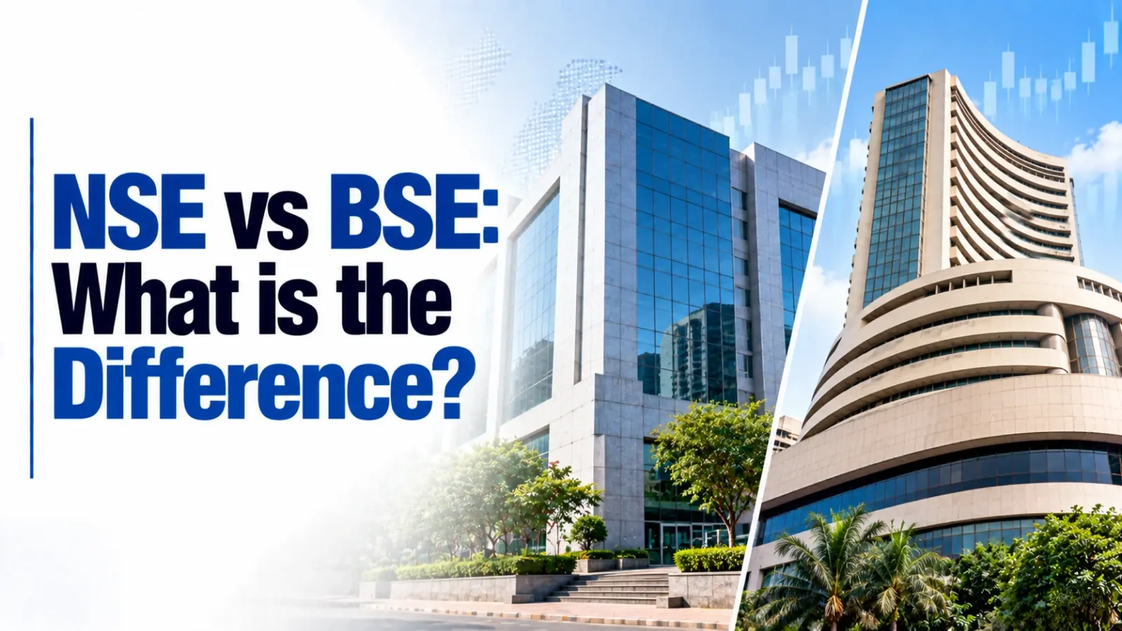 NSE vs BSE: What is the Difference?