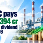 NTPC Pays Rs 3,394 Cr As Final Dividend for FY26
