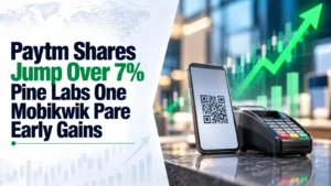 Paytm Shares Jump Over 7%; Pine Labs, One Mobikwik Pare Early Gains