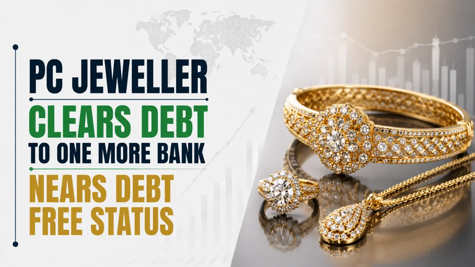 PC Jeweller Clears Debt to One More Bank, Nears Debt-Free Status