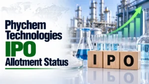 Phychem Technologies IPO Allotment Status: Subscription Data And Online Share Allocation