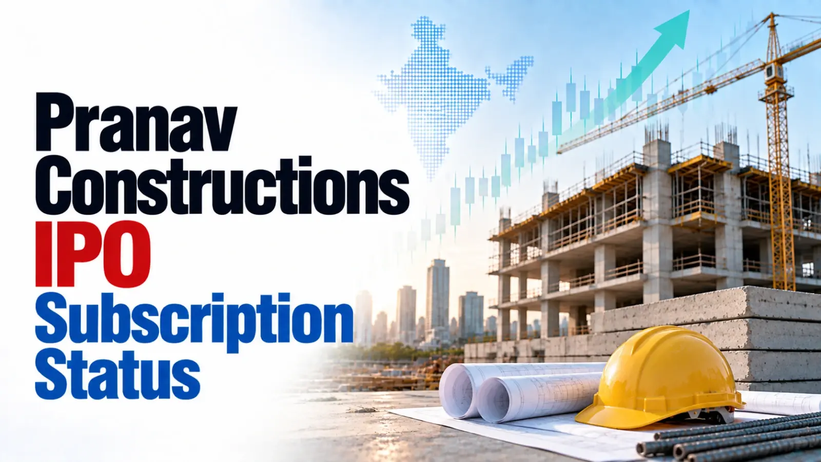 Pranav Constructions IPO Subscription Status