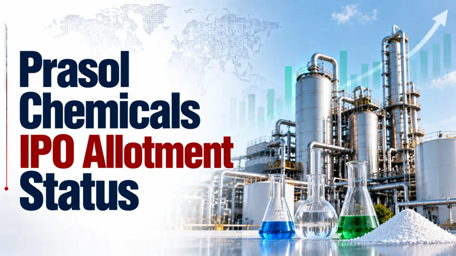 Prasol Chemicals IPO Allotment Status: Check Prasol Chemicals Allotment Status, Subscription Data and Online Share Allocation 