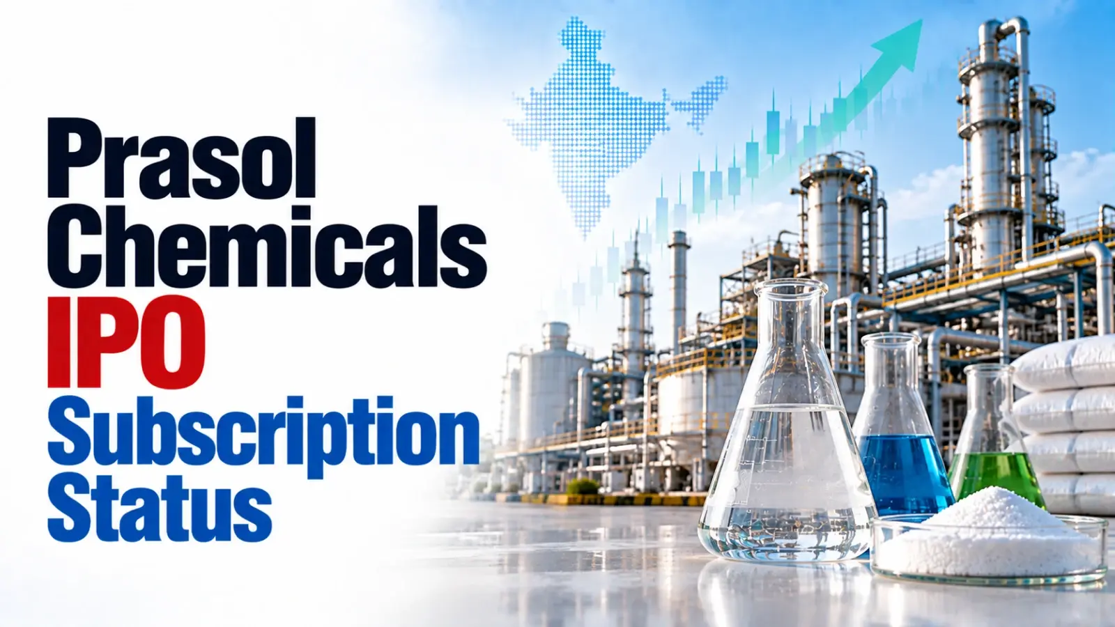 Prasol Chemicals IPO Subscription Status
