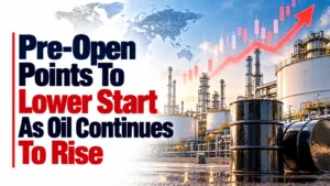 Pre-Open Points To Lower Start As Oil Continues To Rise