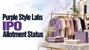 Purple Style Labs IPO Allotment Status: Check Purple Style Labs allotment status, subscription data and Subscription Data And Share Allocation Online