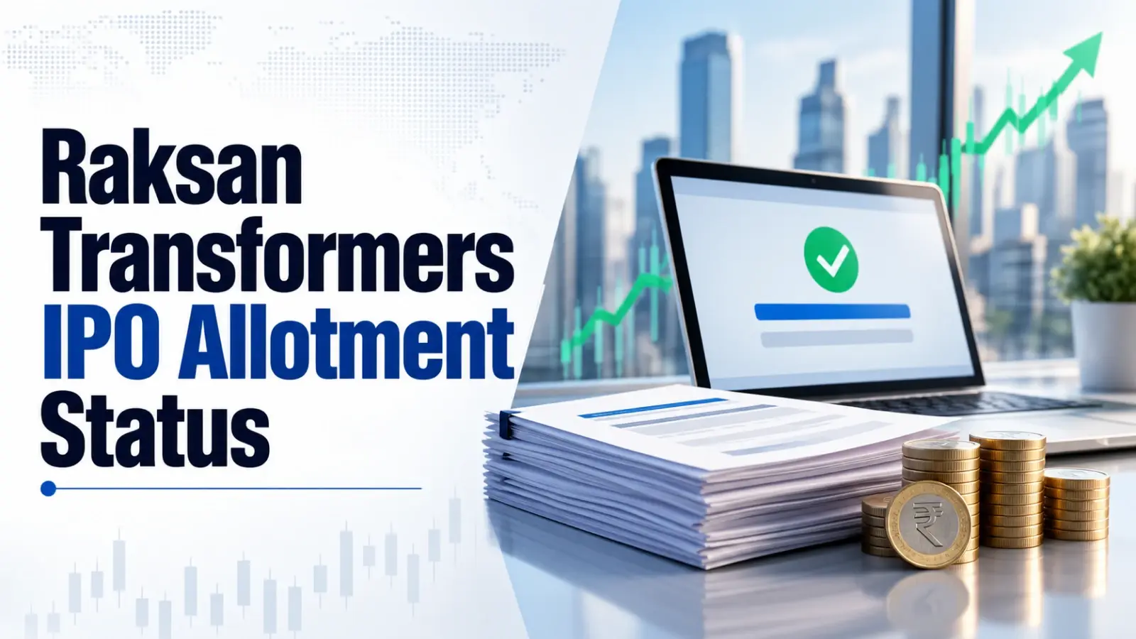 Raksan Transformers IPO Allotment Status