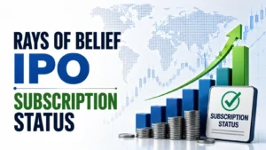 Rays of Belief IPO Day 1 Subscription: Issue Booked 7.20 Times