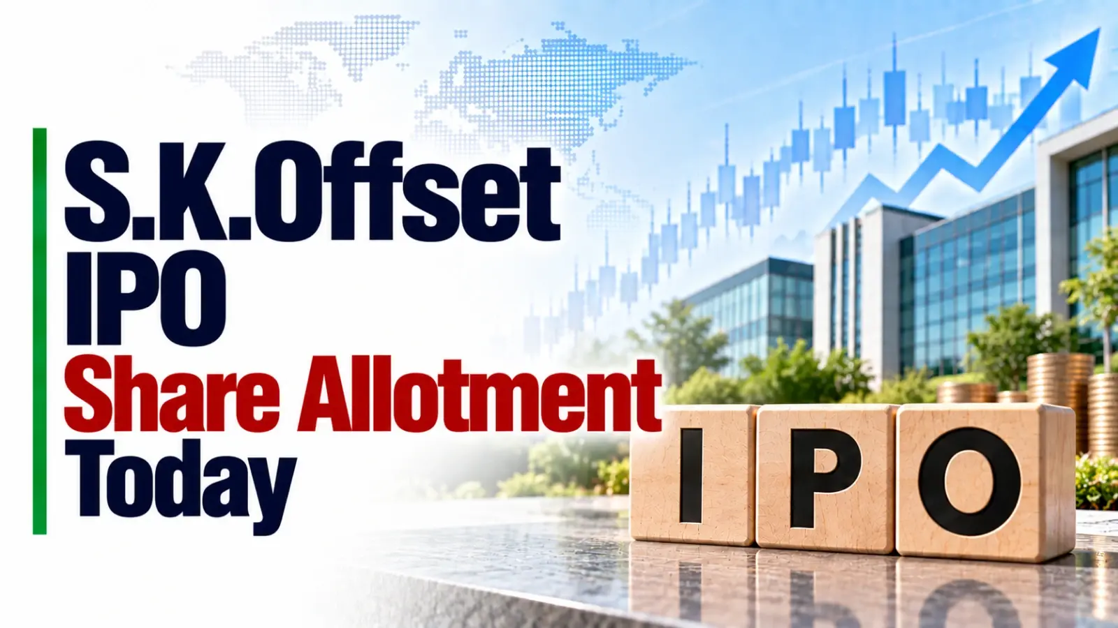 S.K.Offset IPO Share Allotment Today